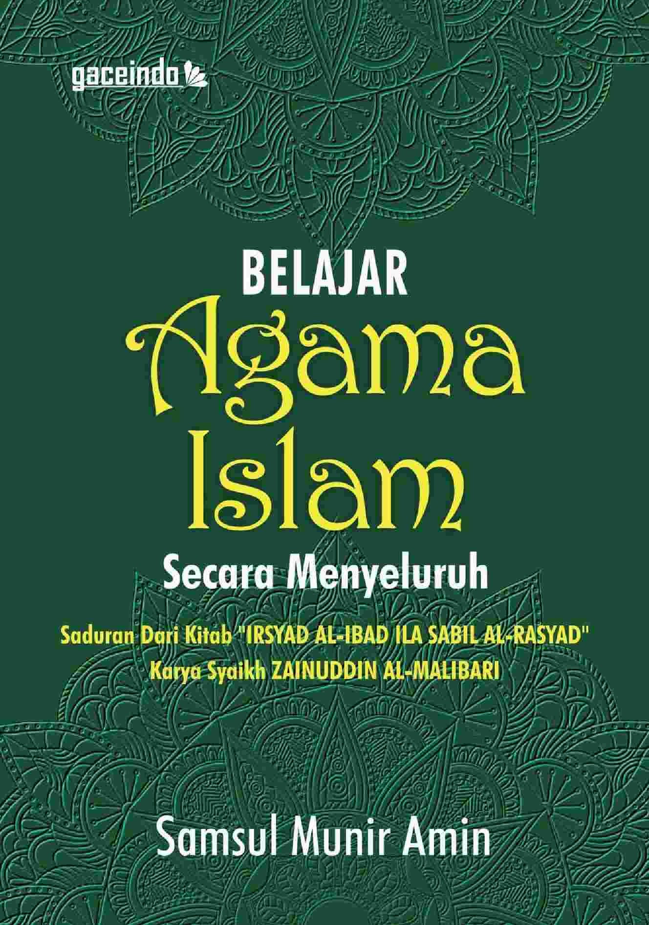 Belajar Agama Islam Secara Menyeluruh